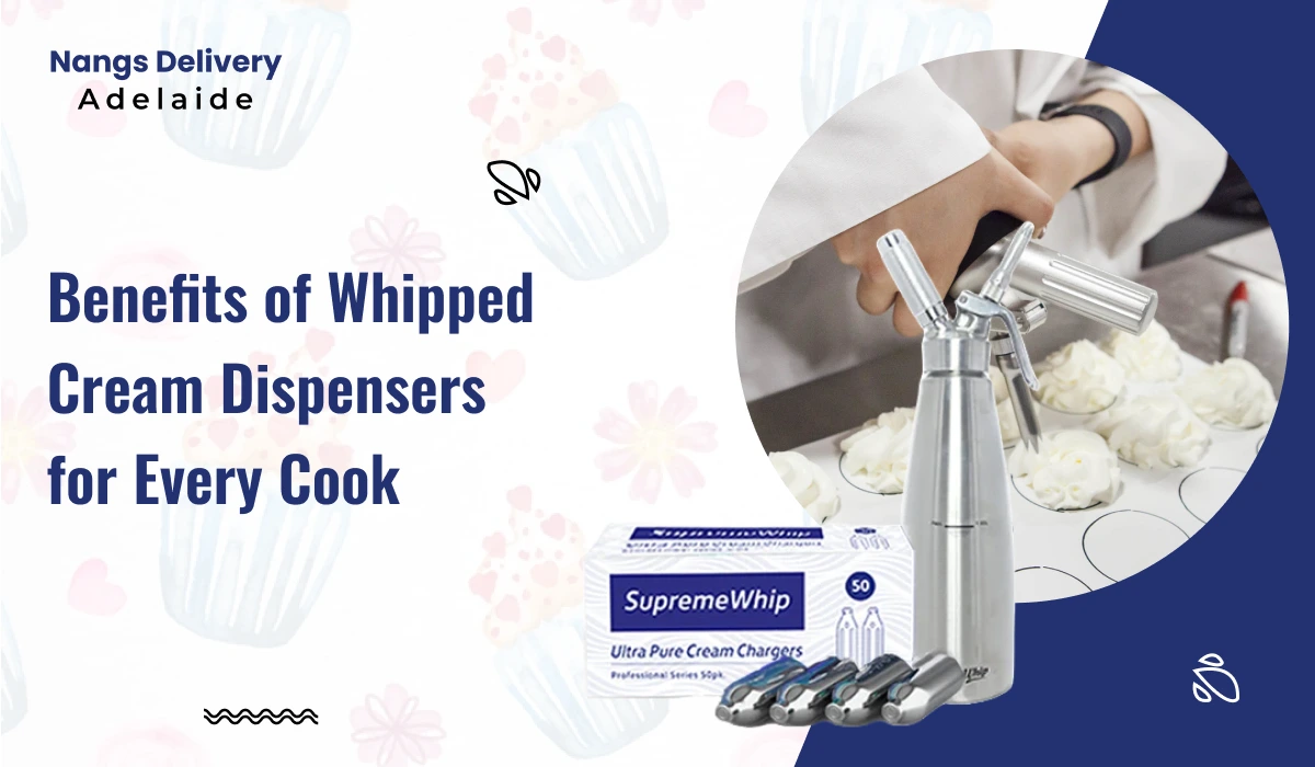 Benefits of Whipped Cream Dispensers